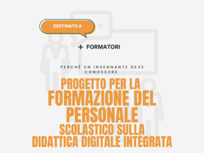 Progetto per la formazione del personale scolastico sulla didattica digitale integrata – Formatori