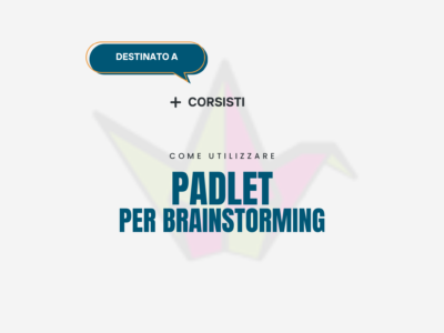 Utilizzare Padlet per brainstorming – Corsisti