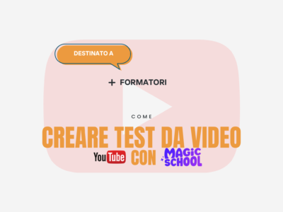 Creare Test da Video YouTube con Magic School AI – Formatori