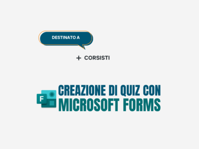 Creazione di Quiz con Microsoft Forms – Corsisti