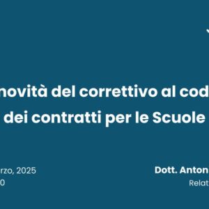Le novità del correttivo al codice dei contratti per le Scuole